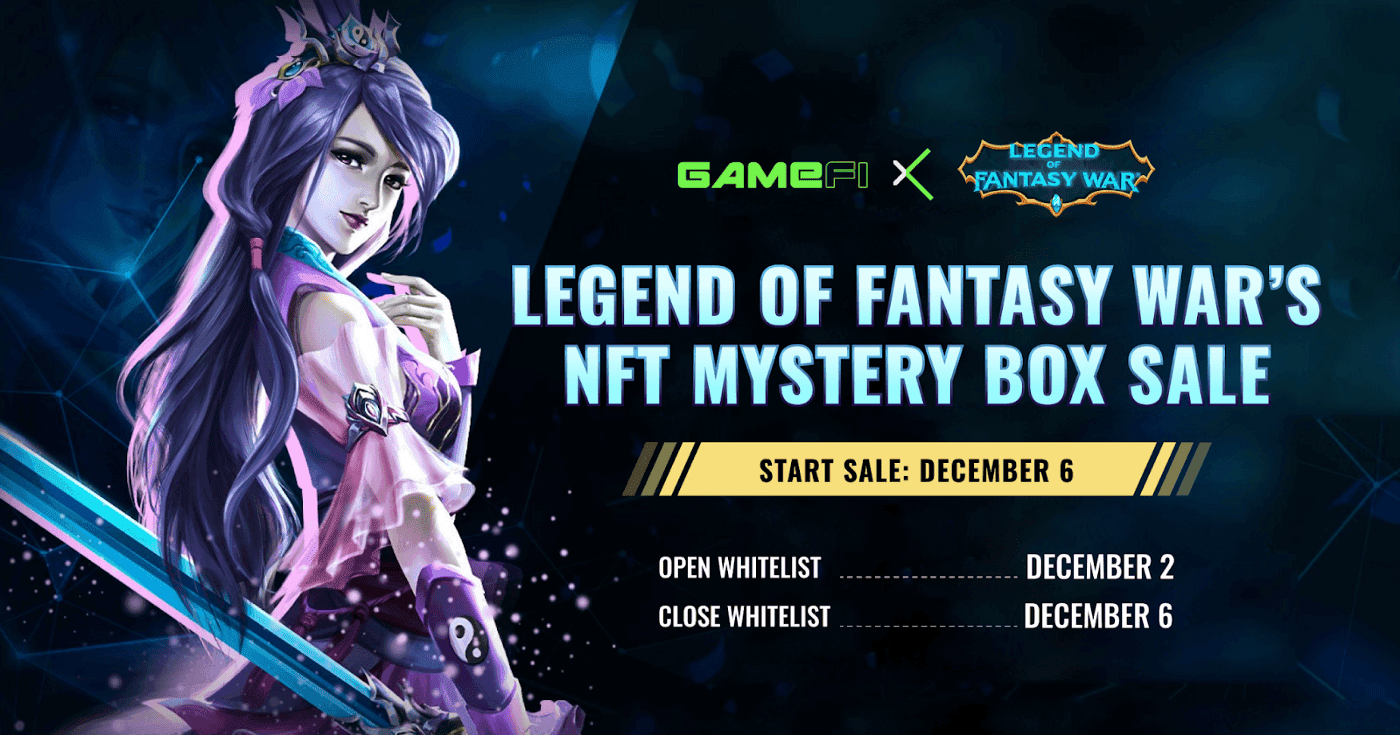 Whitelist Registration for Legend of Fantasy War’s NFT Mystery Box Sale on GameFi.org is Ready!