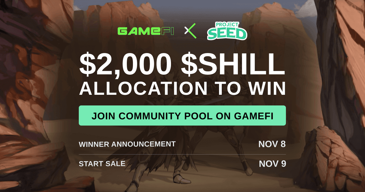 Let’s Join the $SHILL Community Pool on GameFi NOW!