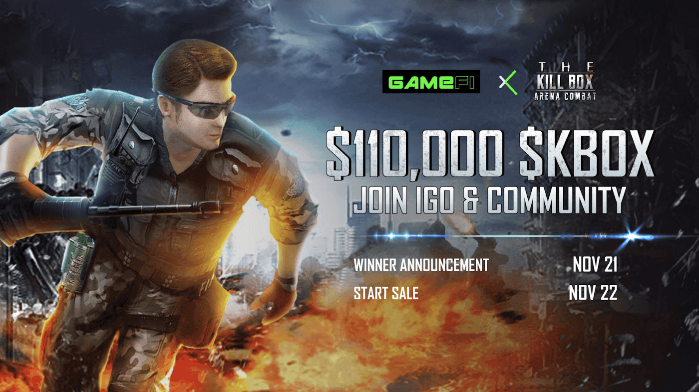Let’s Join $KBOX IGO and Community Pool for The Killbox Game on GameFi!
