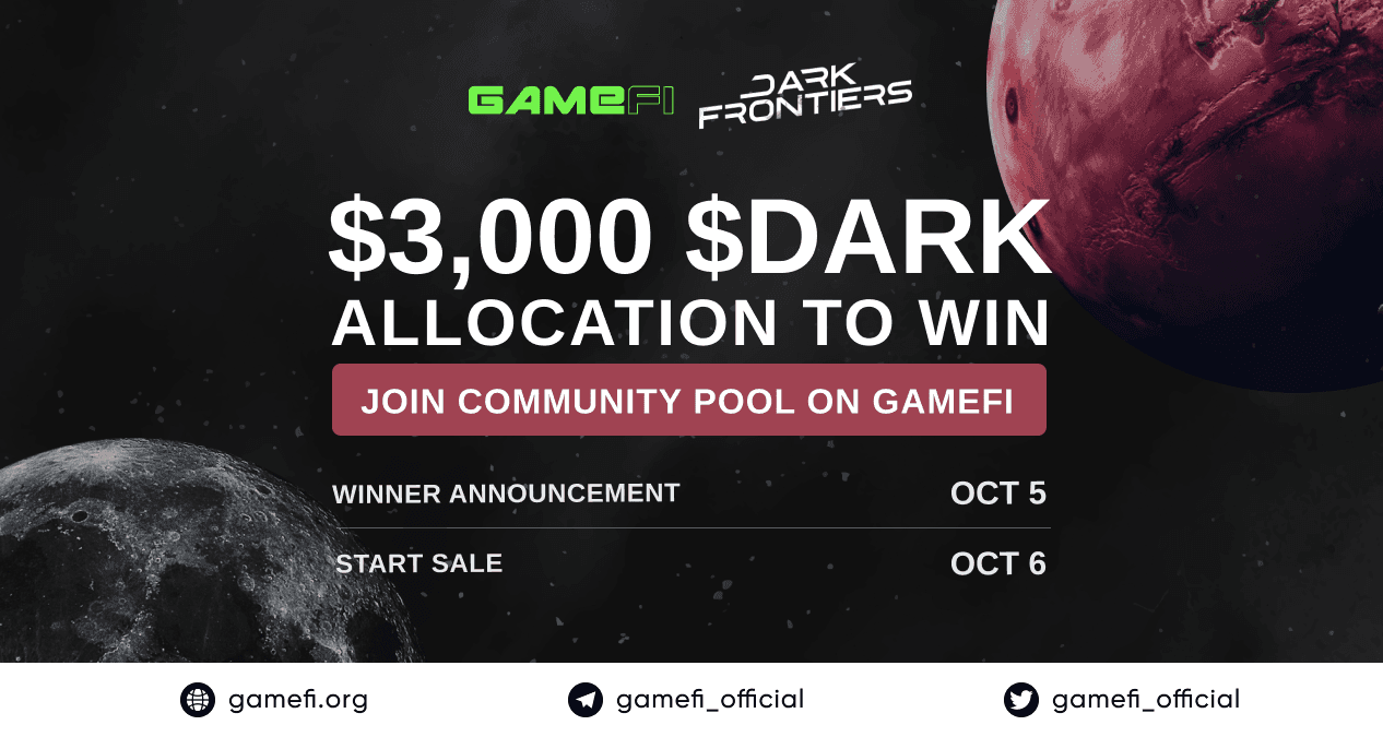 All Information about the $DARK Community pool for Dark Frontiers on GameFi!