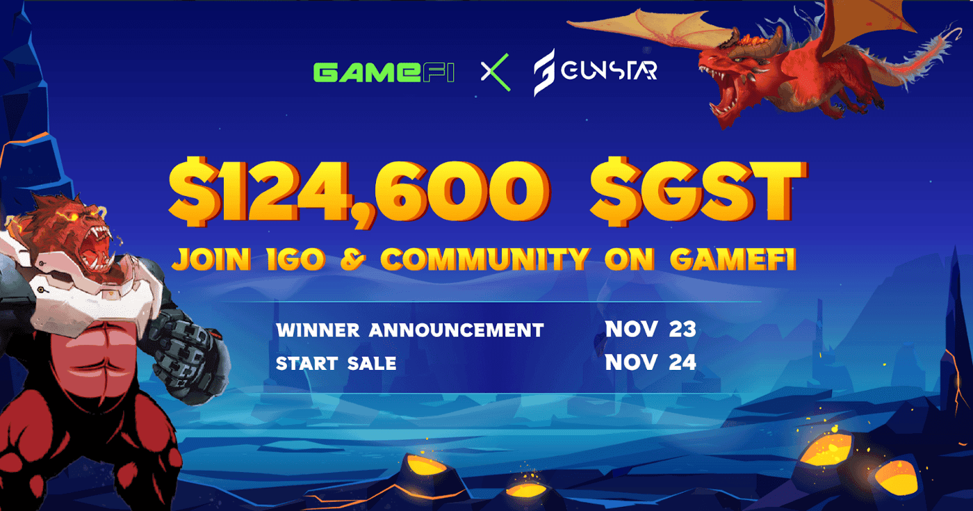 Whitelist Registration and Gleam Competition for the $GST IGO Event on GameFi is Open!