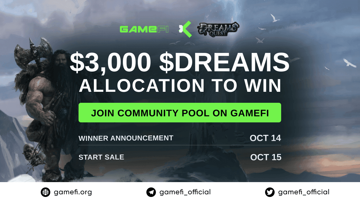 Announcement of Schedule and Pool Detail for $DREAMS Community pool on GameFi!