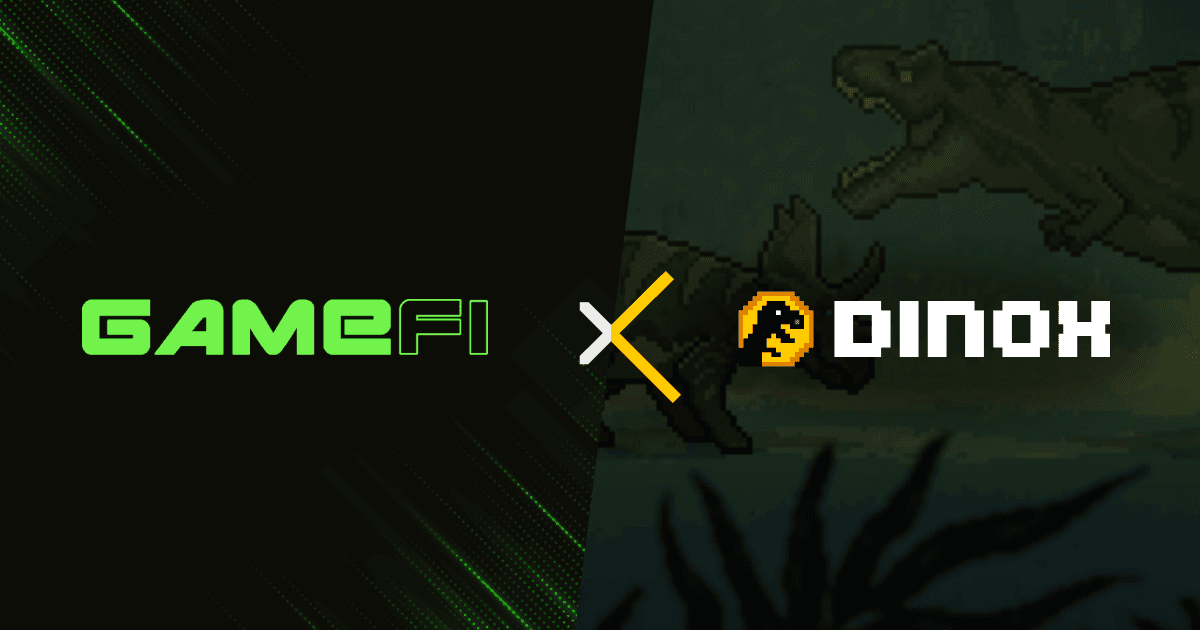 GameFi Formed Alliance with a Multiplayer Metaverse Game — DinoX
