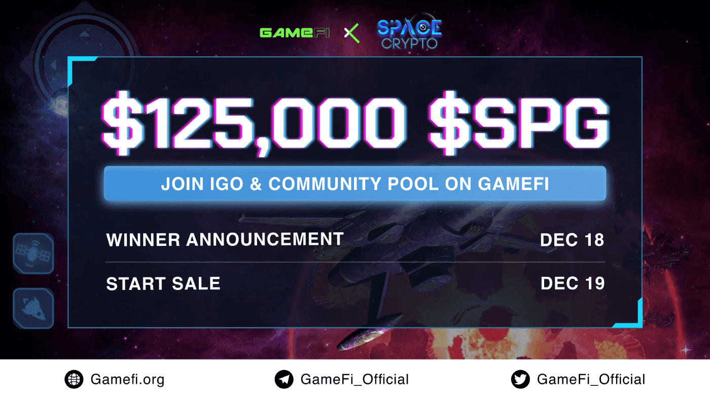 It’s Time for Whitelist Application for SpaceCrypto IGO and Community Pool on GameFi! Join Now!
