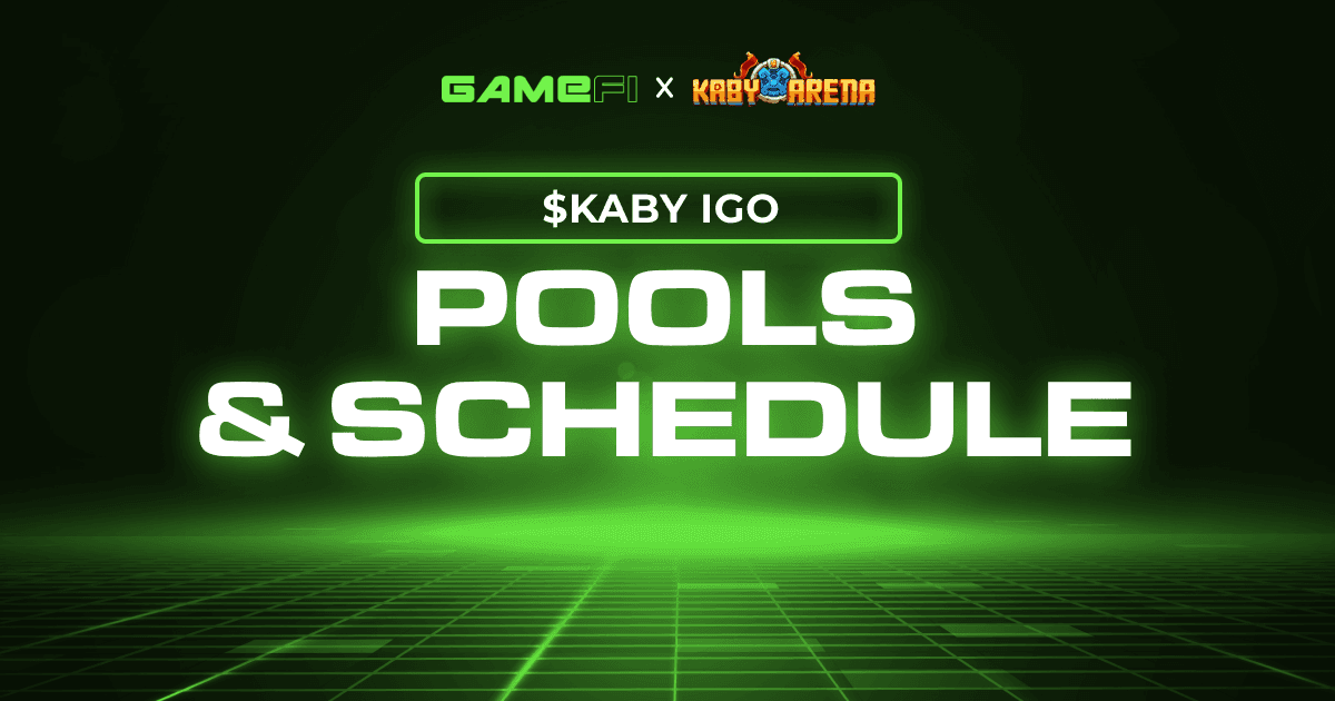 $KABY IGO on GameFi — Pools and Schedule