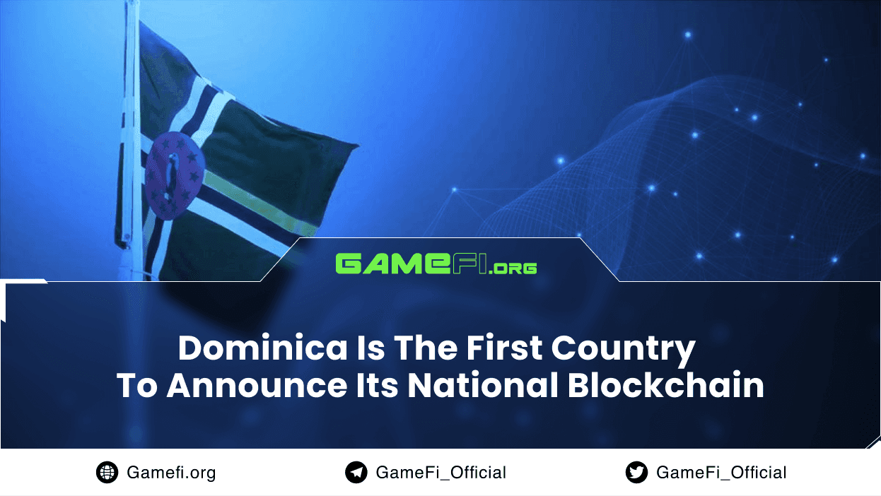 Dominica Became the First Country to Announce Its National Blockchain