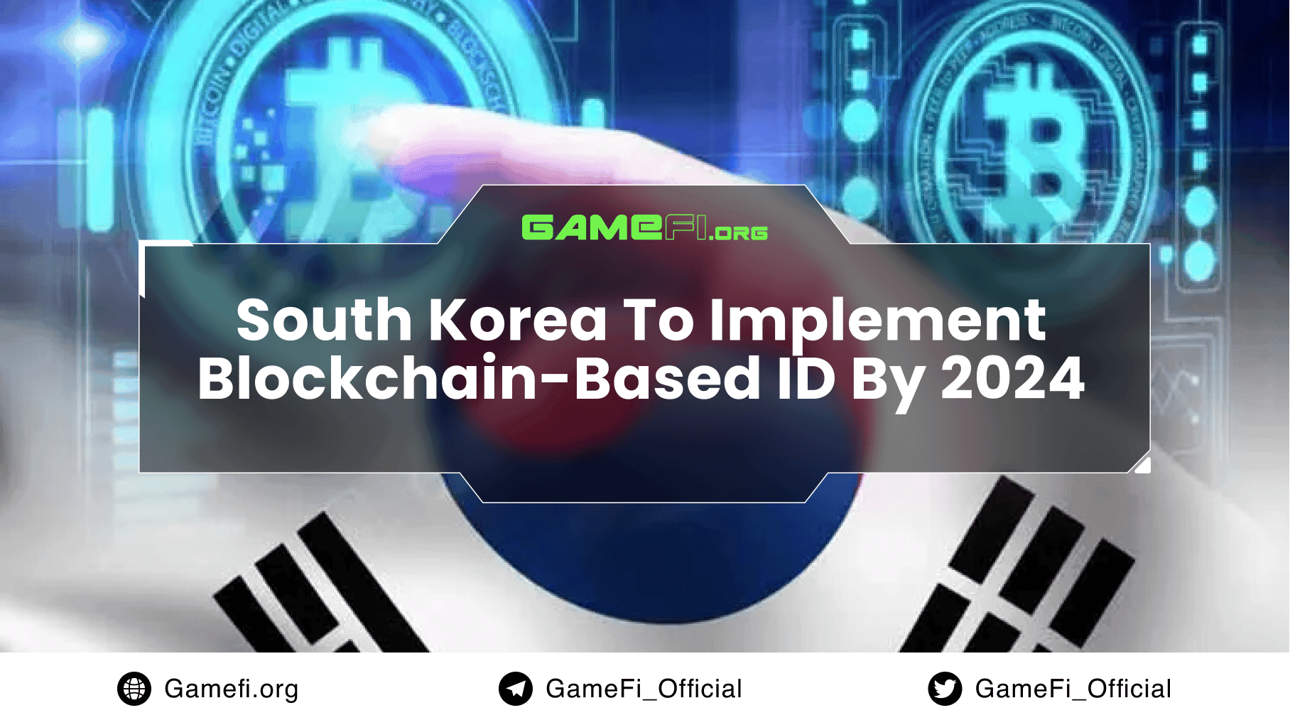 South Korea Plans to Implement Blockchain-based ID by 2024