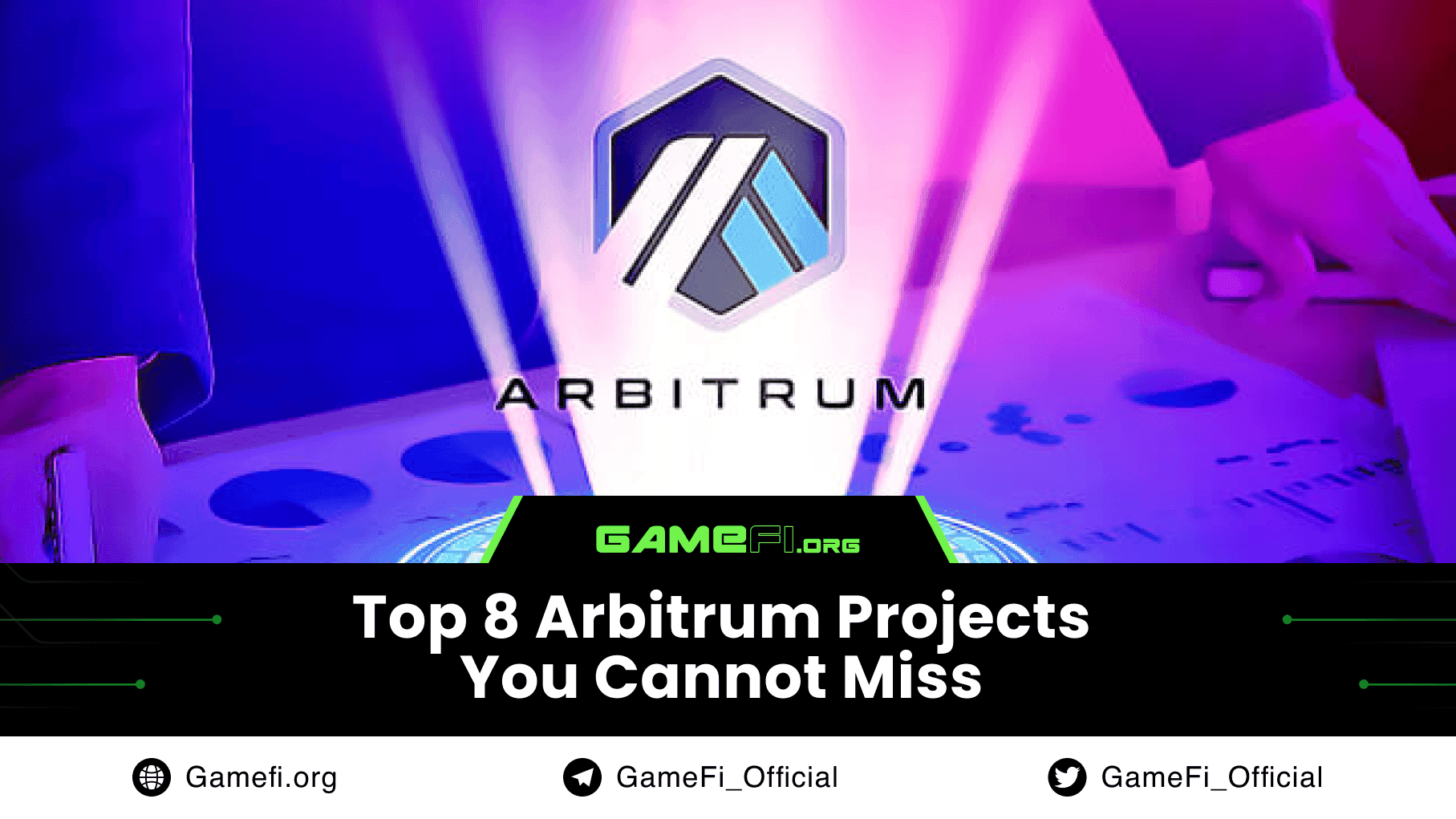 Top 8 Arbitrum Projects You Cannot Miss