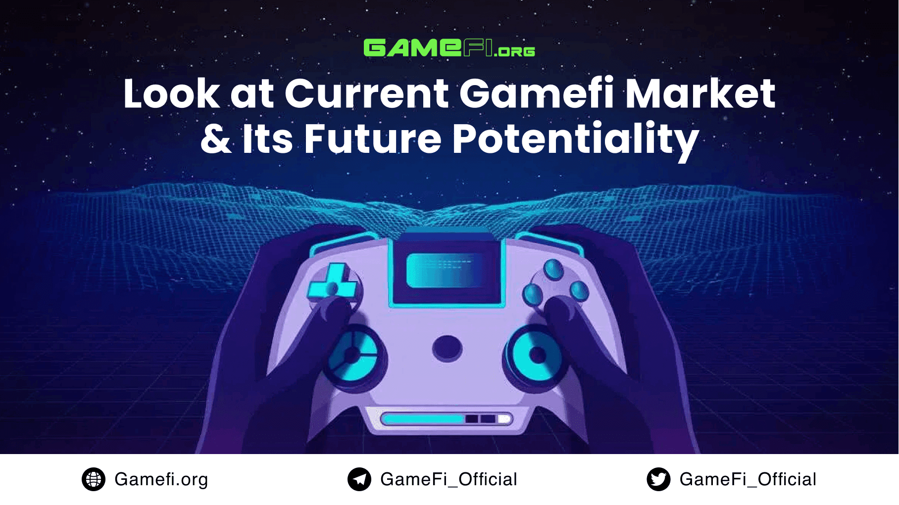 A Look at the Current Gamefi Market and Its Future Potentiality