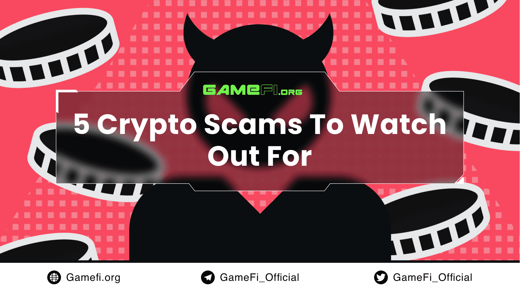5 Crypto Scams To Watch Out For