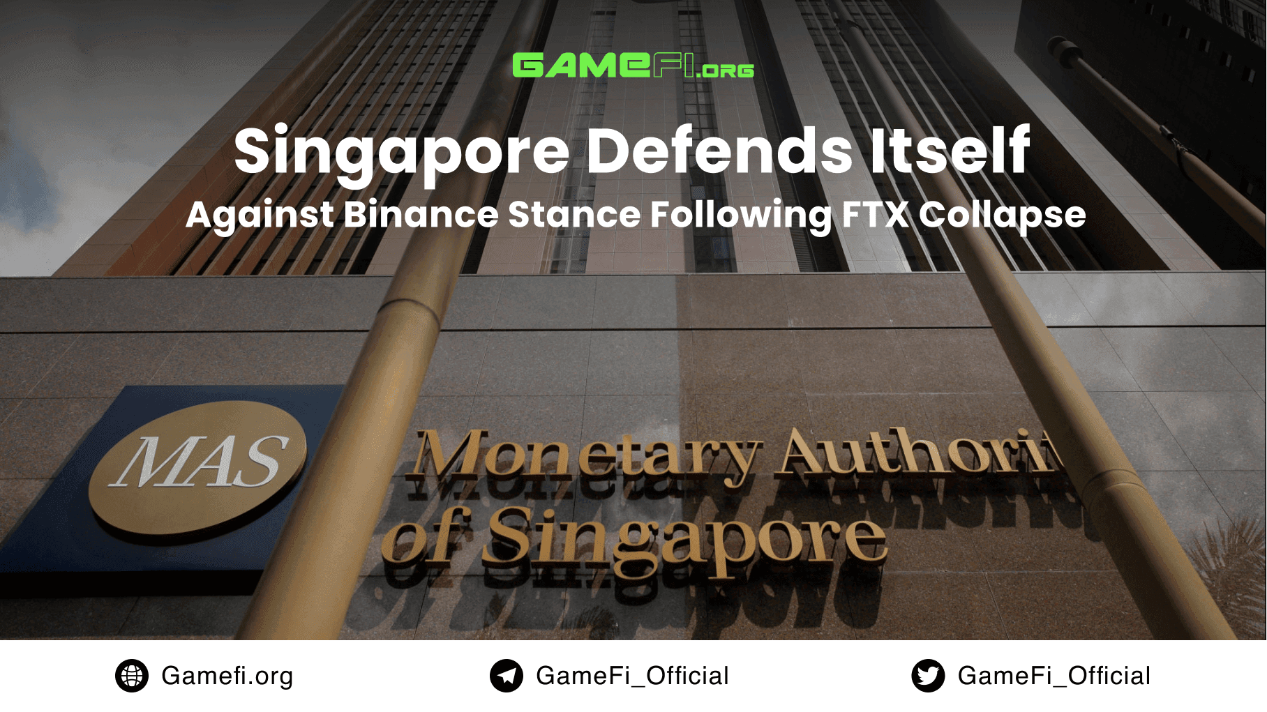 Singapore Defends Itself Against Binance Stance Following FTX Collapse