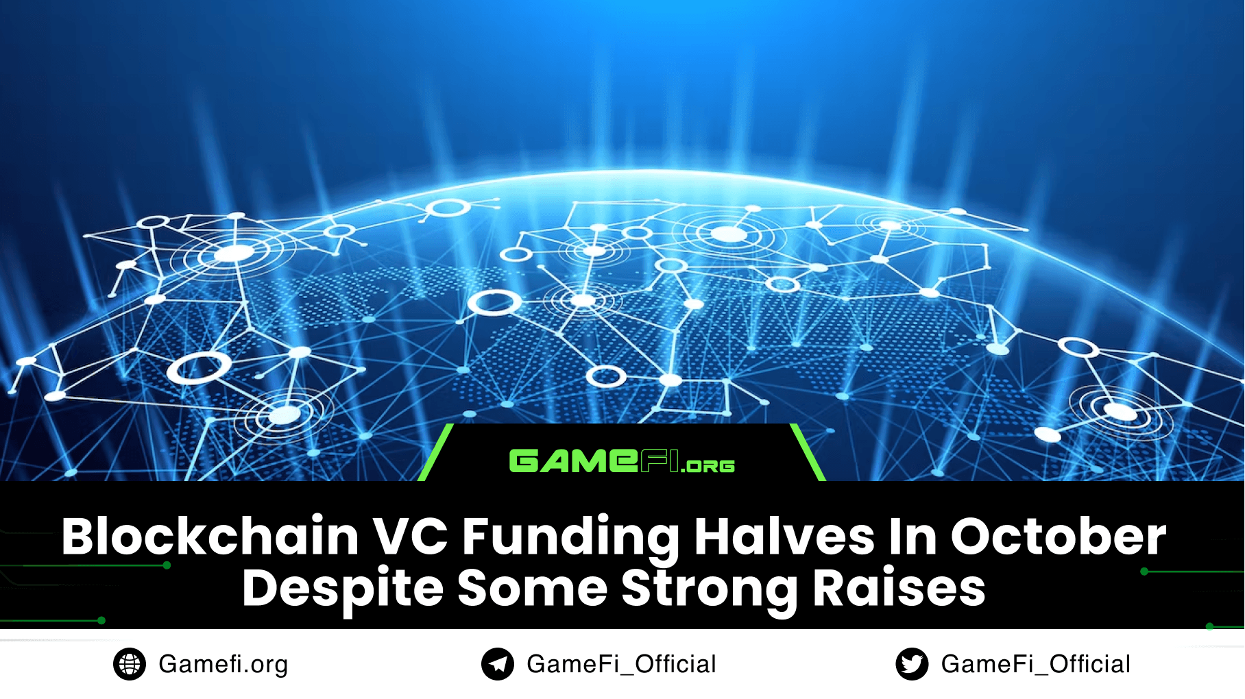 Blockchain VC Funding Halves In October Despite Some Strong Raises