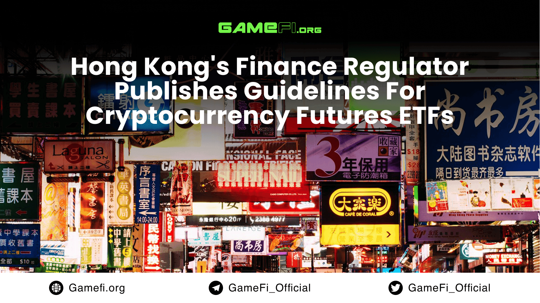 Hong Kong's Finance Regulator Publishes Guidelines For Cryptocurrency Futures ETFs