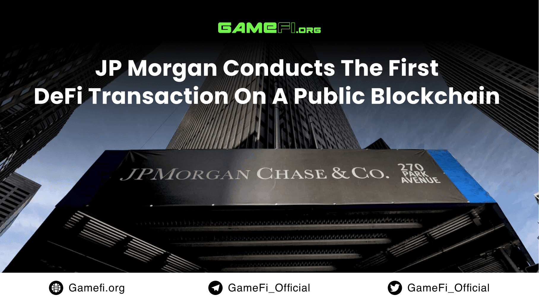 JP Morgan Conducts The First DeFi Transaction On A Public Blockchain
