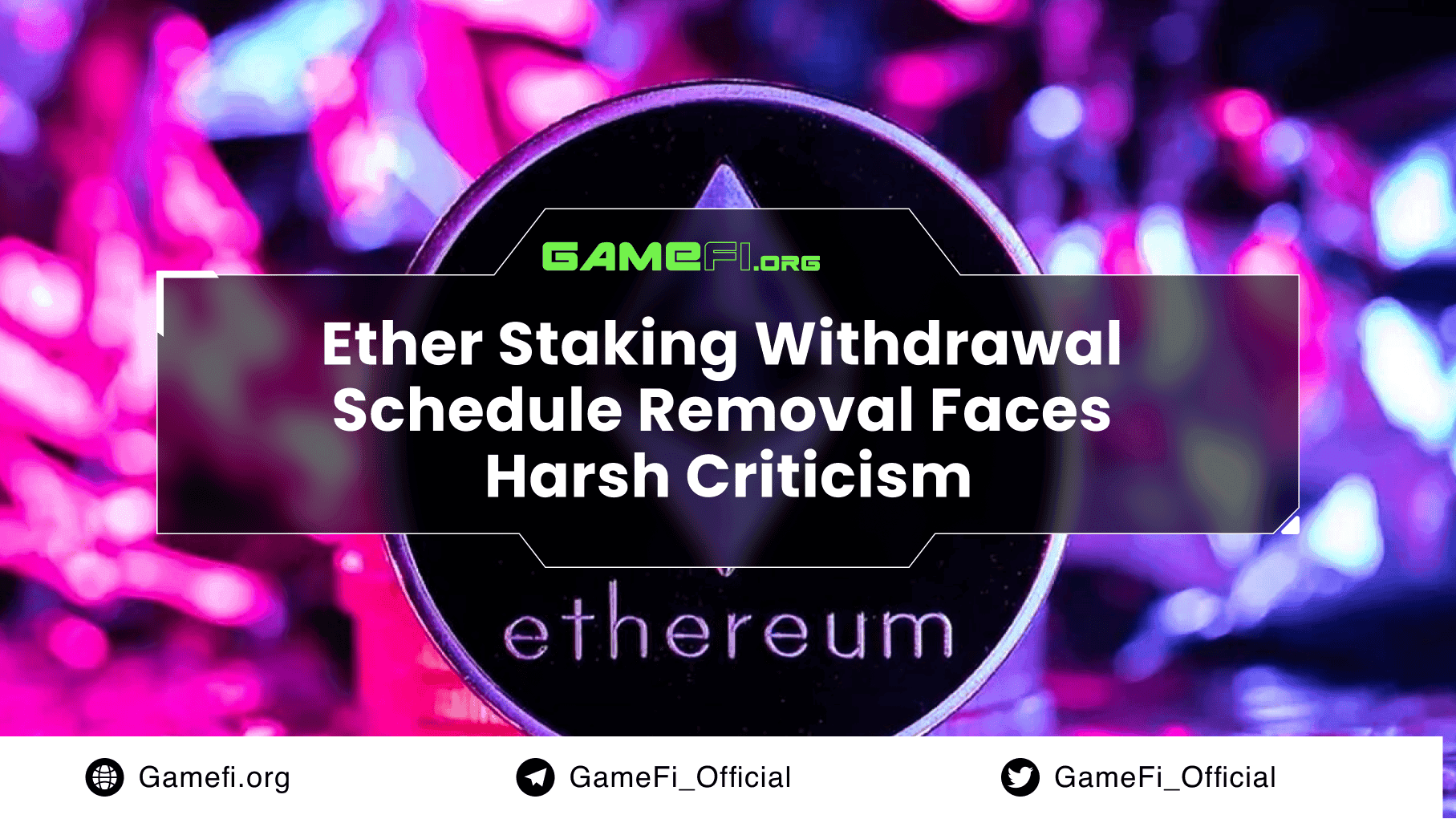 Ether Staking Withdrawal Schedule Removal Faces Harsh Criticism