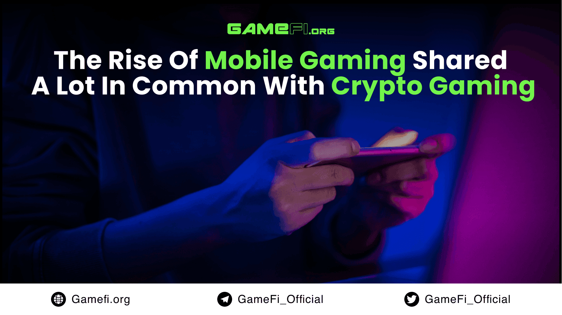 The Rise Of Mobile Gaming Shared A Lot In Common With Crypto Gaming