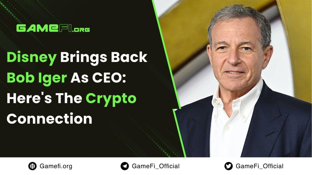 Disney Brings Back Bob Iger As CEO: Here's The Crypto Connection