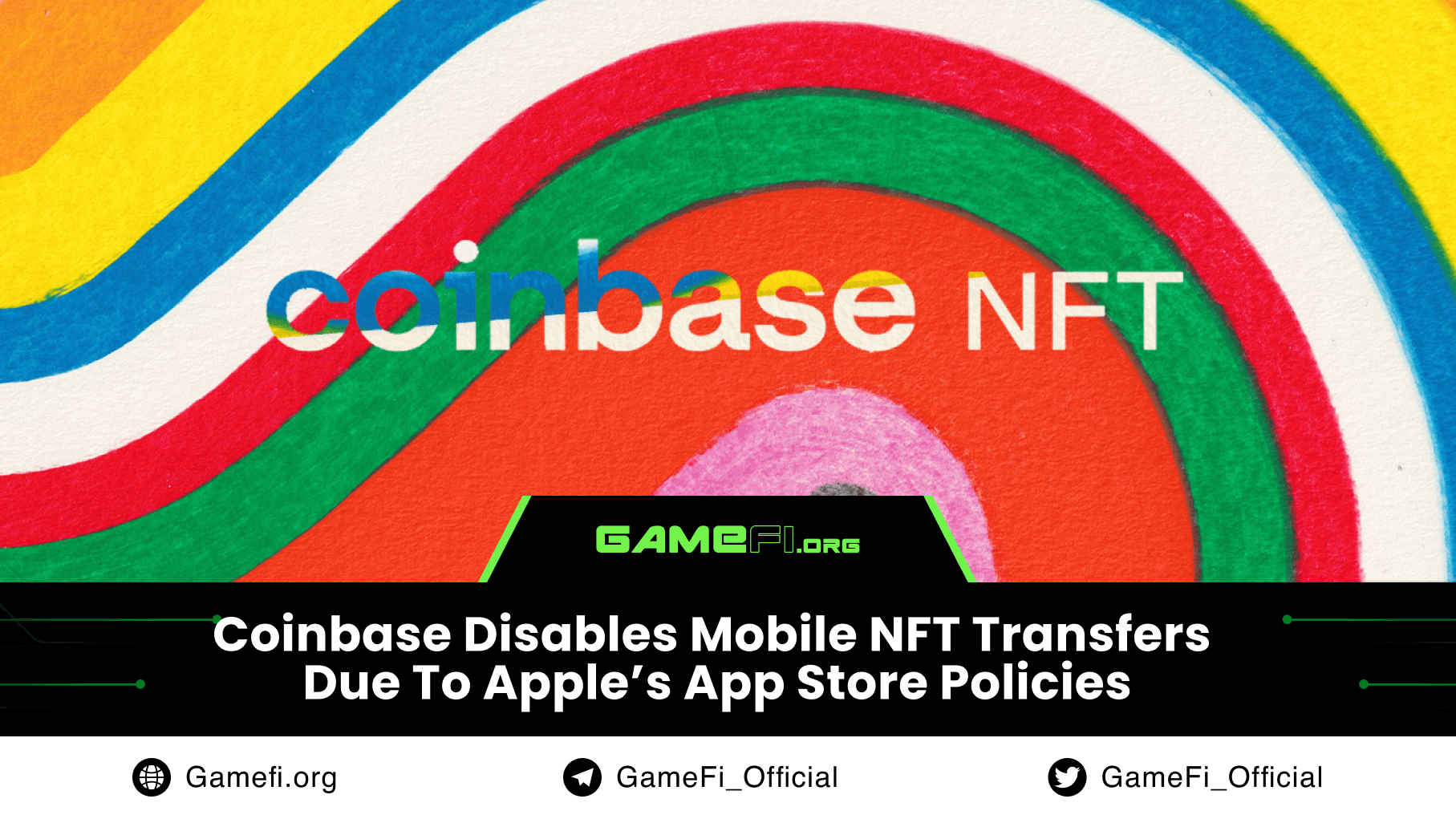 Coinbase Disables Mobile NFT Transfers Due to Apple’s App Store Policies