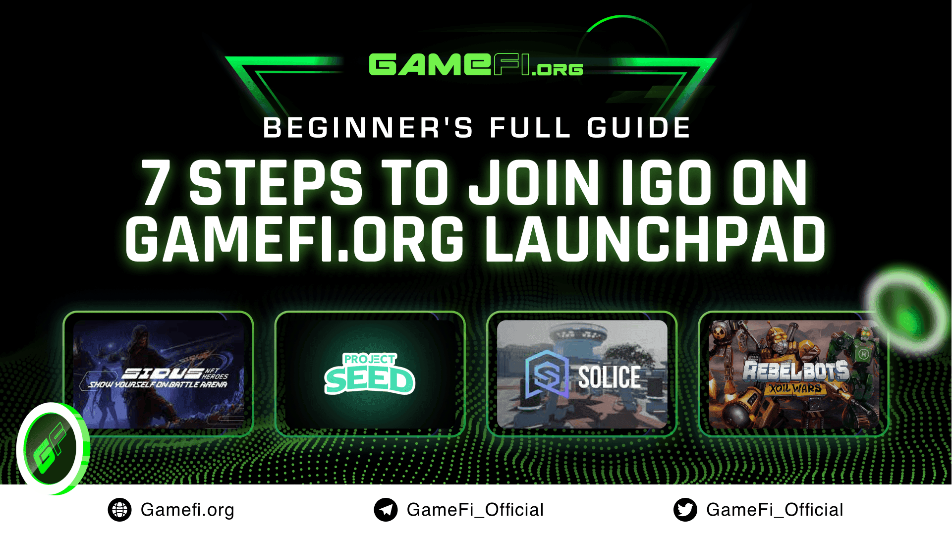 COMPLETE GUIDELINE: 7 STEPS TO JOIN THE INITIAL GAMING OFFERING (IGO) ON GAMEFI LAUNCHPAD