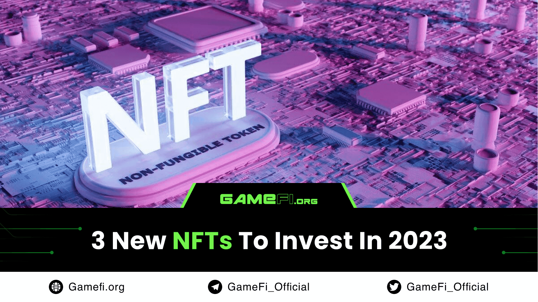 3 New NFTs To Invest In 2023