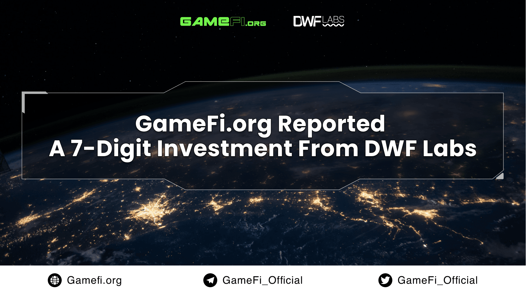GameFi.org Reported A 7-Digit Investment From DWF Labs