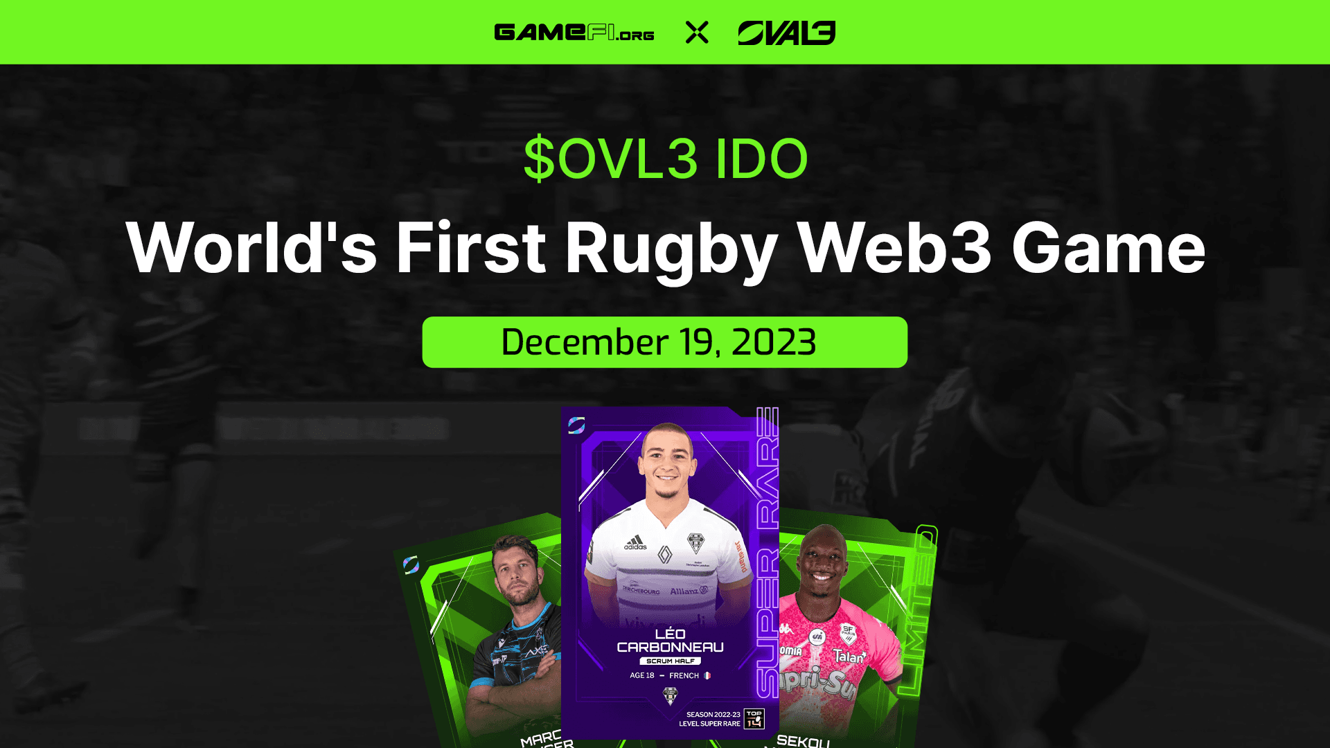 OVAL3 - World’s 1st Rugby Web3 Game offers $100,000 $OVL3 IDO on GameFi.org!
